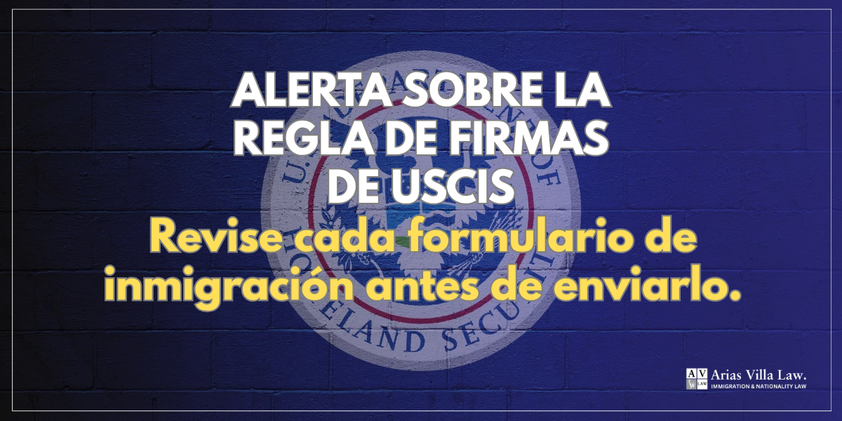 Alerta sobre la regla de firmas de USCIS