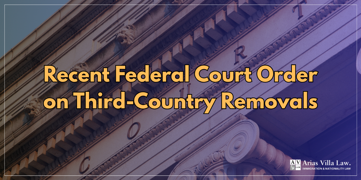 Recent Federal Court Order on Third-Country Removals