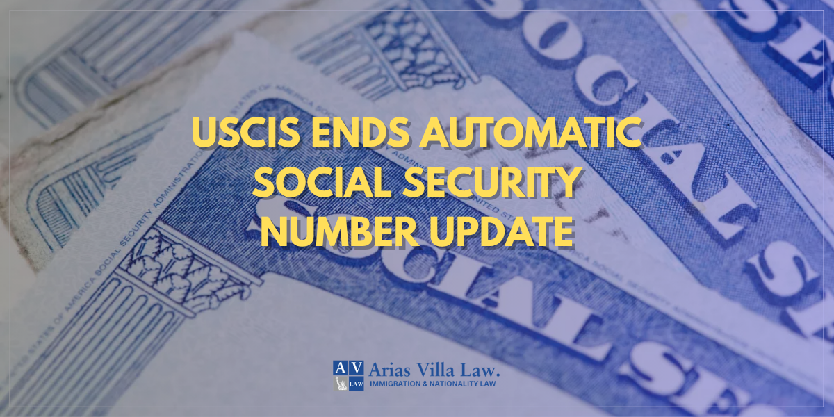 USCIS Ends Automatic Social Security Number Update