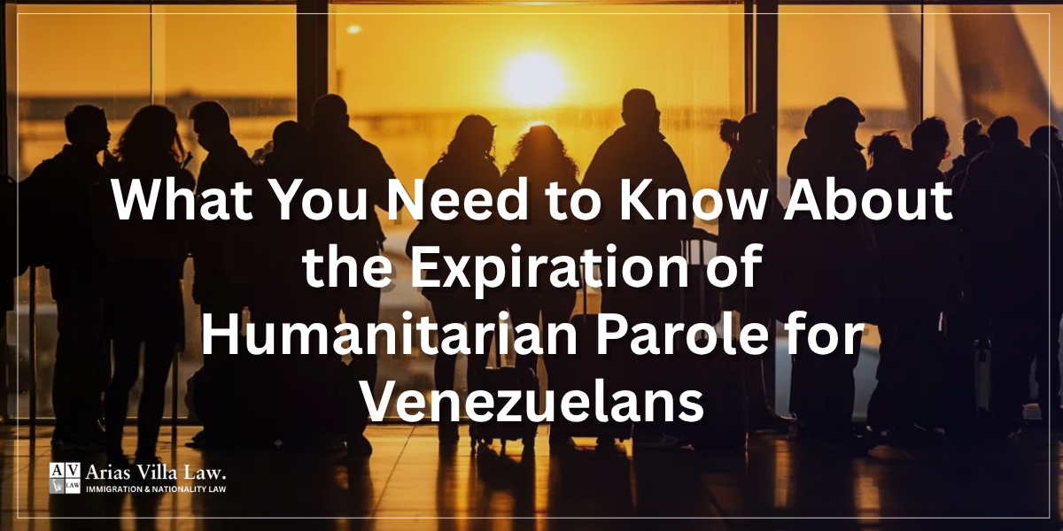 What You Need to Know About the Expiration of Humanitarian Parole for Venezuelans